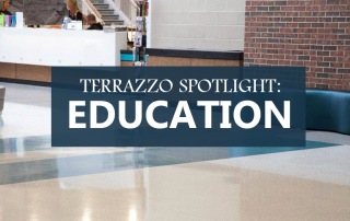 Terrazzo Spotlight: Education