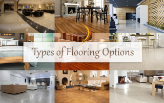 Types of Flooring Options to help decide the right flooring for you