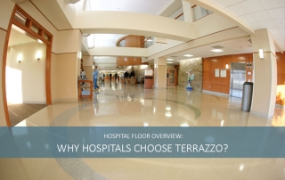 Hospital Floor: Why Hospitals Choose Terrazzo Flooring